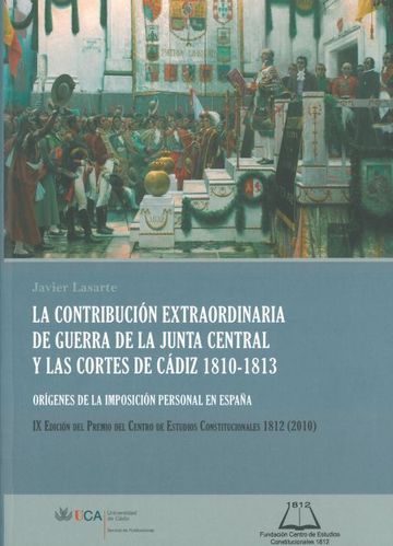 Contribucin extraordinaria de guerra de la Junta Central y las Cortes de Cdiz 1810-1813, la