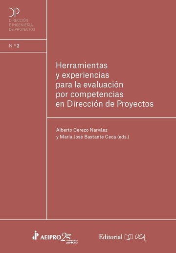 Herramientas y experiencias para la evaluacin por competencias en Direccin de Proyectos