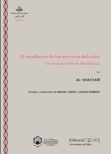 El manifiesto de los secretos del coito. Un manual rabe de afrodisacos