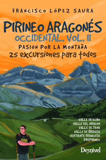 Pirineo aragons occidental vol. II. Pasin por la montaa