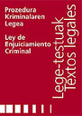 Prozedura Kriminalaren Legea/Ley de Enjuiciamiento Criminal