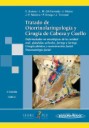 Tratado de Otorrinolaringologa y Ciruga de Cabeza y Cuello