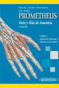 Prometheus . Texto y Atlas de Anatoma . Tomo 1 . Anatoma General y Aparato Locomotor