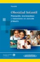 Obesidad Infantil , Prevencin , intervenciones y tratamiento en atencin primaria