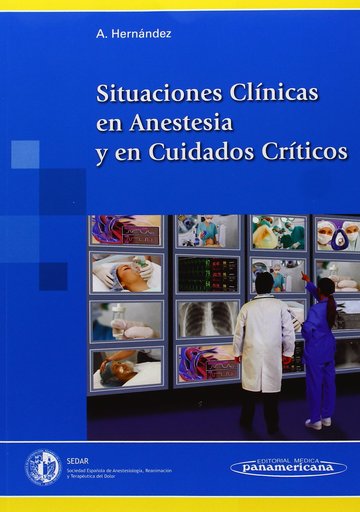 Situaciones clnicas en anestesia y en cuidados crticos