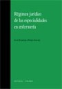 Rgimen Jurdico de las Especialidades de Enfermera