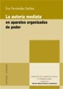 La autora mediata en aparatos organizados de poder