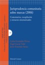 Jurisprudencia Comunitaria Sobre Marcas (2006)