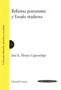 Reforma Protestante y Estado Moderno