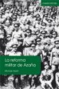 La reforma militar de Azaa