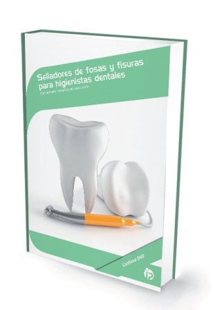 Selladores de fosas y fisuras para higienistas dentales