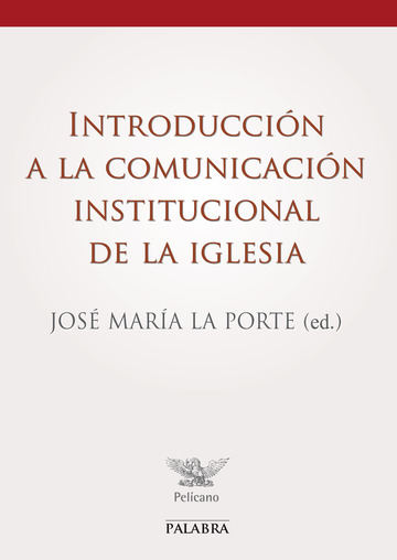 Introduccin a la Comunicacin Institucional de la Iglesia