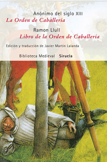 La Orden de Caballera / Libro de la Orden de Caballera