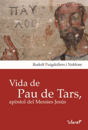 Vida de Pau de Tars, apstol del Messies Jess
