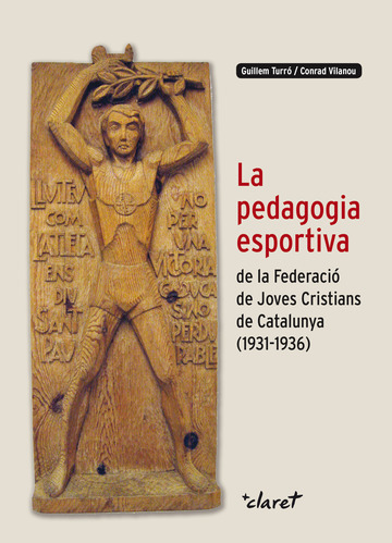 La pedagogia esportiva de la Federaci de Joves Cristians de Catalunya (1931-1936)