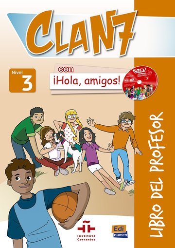Clan 7 Hola amigos! 3 Libro del profesor+CD+CD ROM