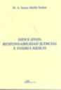 Iudex unus . Responsabilidad judicial e inuria iudicis