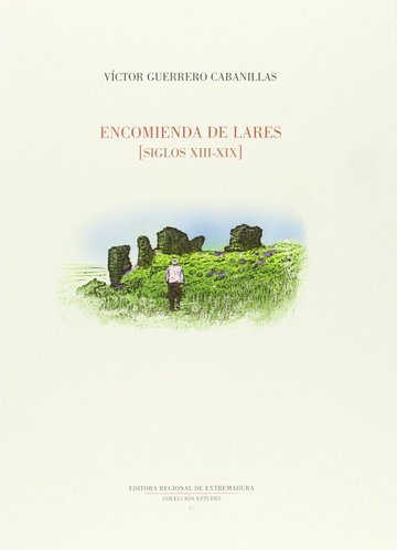 Encomienda de Lares, siglos XIII-XIX