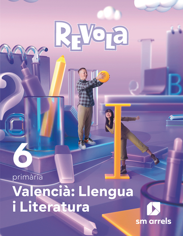 Valenci: Llengua i Literatura. 6 primria. Revola