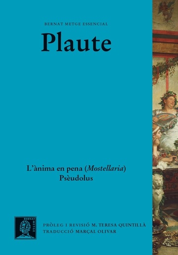 L'ã nima en pena (mostellaria). psã¨udolus