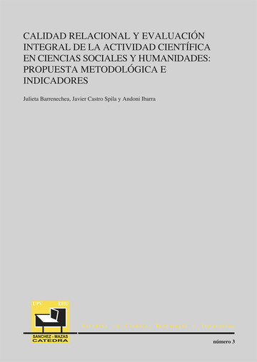 Calidad relacional y evaluacin integral de la actividad cientfica en ciencias sociales y humanidades: propuesta metodolgica e indicadores