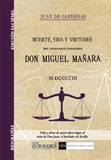 Muerte, vida y virtudes de don Miguel Maara