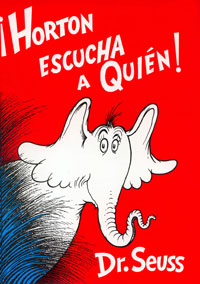 Horton escucha a quien