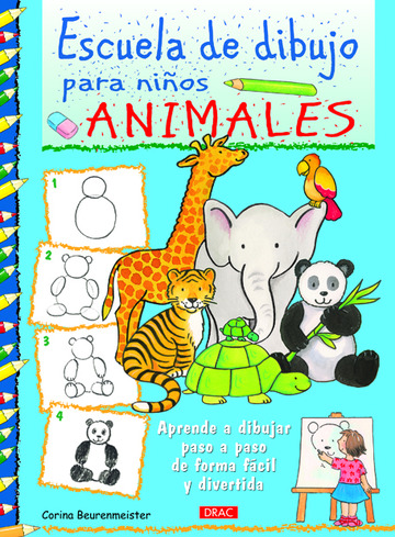 Escuela de dibujo para niños. animales Editorial el Drac - Editorial Tirant  Lo Blanch
