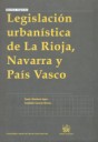 Legislacin urbanstica de La Rioja , Navarra y Pas Vasco