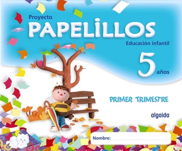 Papelillos 5 aos. 1 Trimestre