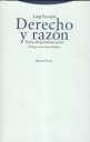 Derecho y razn . Teora del garantismo penal