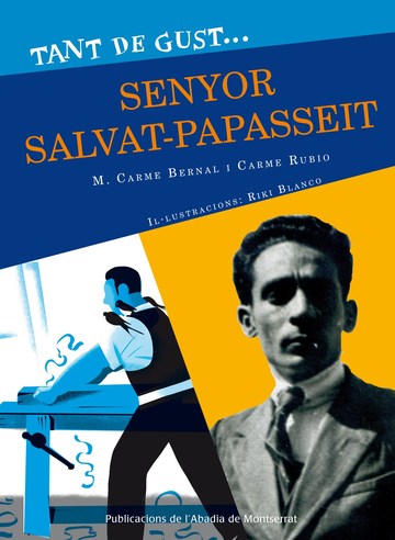 Tant de gust de conixer-lo, senyor Salvat-Papasseit
