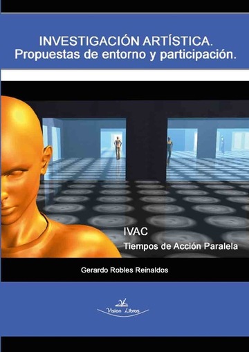 Investigacin artstica. Propuestas de entorno y participacin