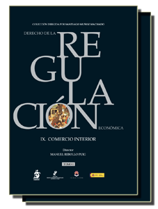 Derecho de la Regulacin Econmica. IX. Comercio Interior. Dos Tomos