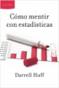 Cmo mentir con estadsticas