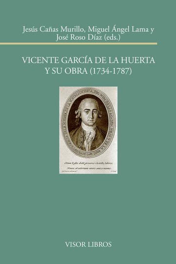Vicente Garca de la Huerta y su obra (1734-17879