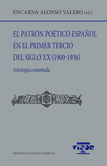 El patrn potico espaol en el primer tercio del siglo XX (1900-1936)