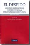 El despido . Cuestiones prcticas , jurisprudencia y preguntas con respuesta