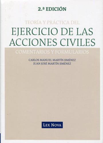 Teora y Prctica del Ejercicio de las Acciones Civiles