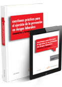 Cuestiones Prcticas Para el Ejercicio de la Prevencin de Riesgos Laborales Comentarios y Formularios (do)