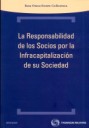 La Responsabilidad de los socios por la Infracapitalizacin de su Sociedad