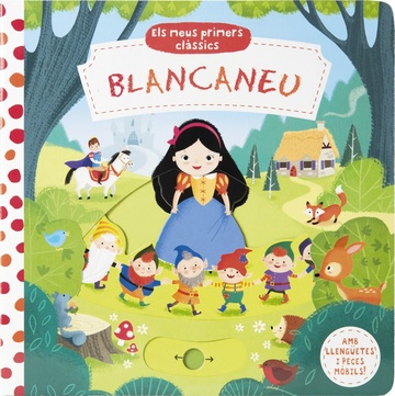 Els meus primers clssics. blancaneu 