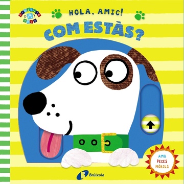 Hola, amic! com ests? 