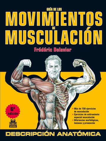 Gua de los movimientos de musculacin. descripcin anatmica (color) 