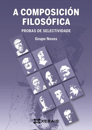 A composicin filosfica. Probas de Selectividade