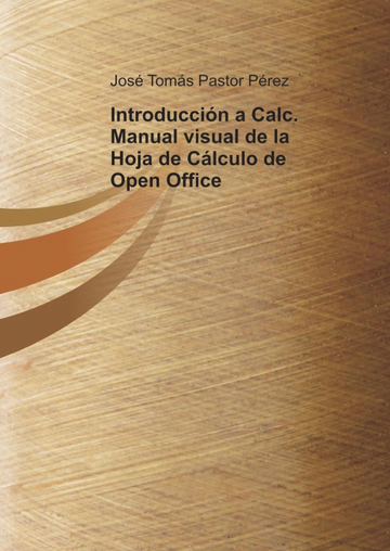 Introduccin a Calc. Manual visual de la Hoja de Clculo de Open Office