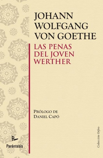 Penas Del Joven Werther, Las