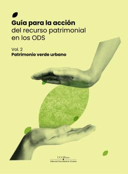 Gua para la accin del recurso patrimonial en los ODS: patrimonio verde urbano
