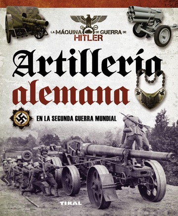 Artillera alemana en la segunda guerra mundial