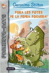 Fora les potes de la pedra foguera! (Prehisto-rats)